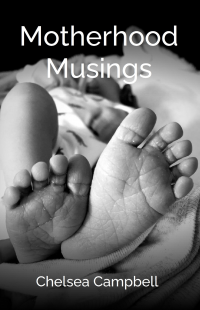 Motherhood Musings