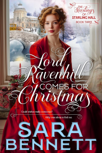 Lord Ravenhill Comes For Christmas (The Starlings of Starling Hall Book 3)