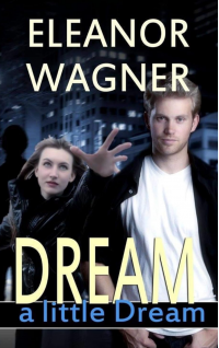 Dream a Little Dream