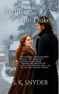 Settling for The Duke