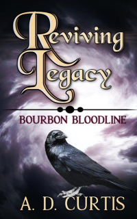 Reviving Legacy (Bourbon Bloodline)