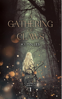 A Gathering of Claws (Starforged Chronicles Book 1)