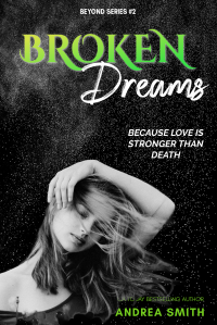 Broken Dreams (Beyond Series Book 2)