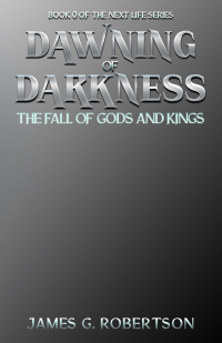 Dawning of Darkness: The Fall of Gods and Kings