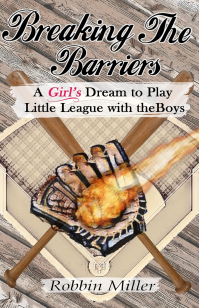 Breaking Barriers: A Girl's Dream to Play Little League with Boys