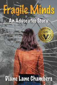 Fragile Minds: An Advocate's Story