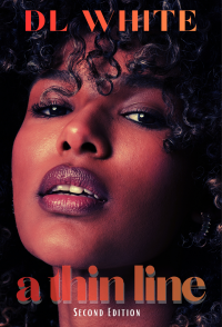 A Thin Line: Second Edition