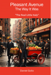 Pleasant Avenue: The Way It Was