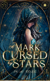 A Mark Cursed by Stars (The Cursed Celestials Book 1)