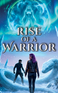 Rise of a Warrior (Immortal Warriors Book 5)