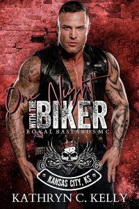 One Night with the Biker: Royal Bastards MC: Kansas City, KS