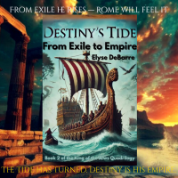 Destiny's Tide: From Exile to Empire