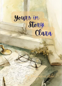 Yours in Story, Clara: Timeless tales for young hearts over 65