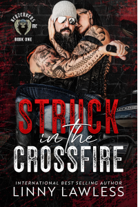 Struck in the Crossfire (BERZERKERS MC Book 1)
