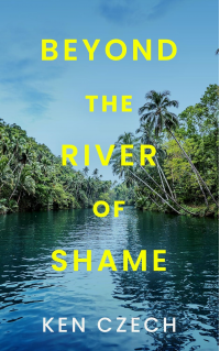 Beyond The River Of Shame