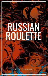 Russian Roulette
