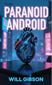 The Paranoid Android