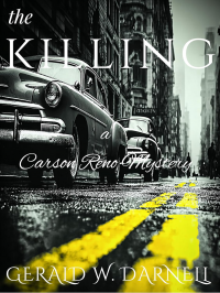 the Killing: Book 28 Carson Reno Mystery Series