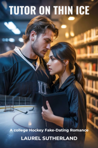 Tutor on Thin Ice A College Hockey Fake-Dating Romance