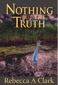 Nothing But the Truth: A Ryan Morgan Series Book 1