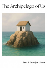 The Archipelago of Us : A Poetic Exploration of Identity and Connection