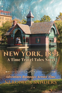 New York 1853: A Time Travel Tales Novel – Adventure Romances Across Time