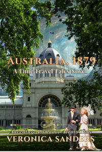 Australia, 1879: A Time Travel Tales Novel – Adventure Romances Across Time