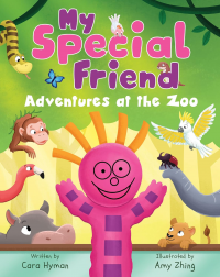 My Special Friend: Adventures at the Zoo