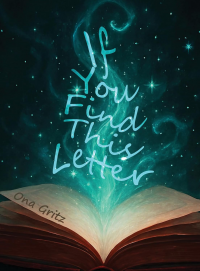 If You Find This Letter (MG Verse)