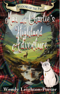 Max and Charlie's Highand Adventure (Shadows of the Past Book 19)