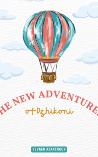 The New Adventures of Dzhikoni