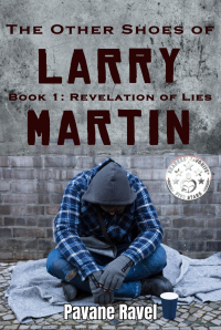 The Other Shoes of Larry Martin Book One: Revelation of Lies: (Larry Martin Novel Series)