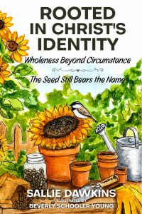 Rooted in Christ's Identity: Wholeness Beyond Circumstance