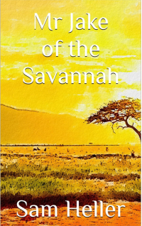 Mr Jake of the Savannah