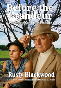 Before the Grandeur: The Making of a Horsemaster