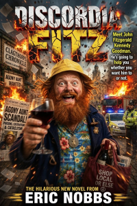 Discordia Fitz: One Man's Mission to Help Everyone... Whether They Want It or Not