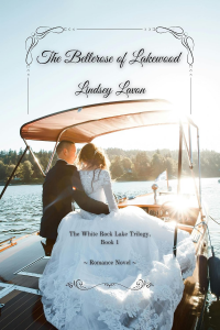 The Bellerose of Lakewood (The White Rock Lake Trilogy Book 1 of 3)
