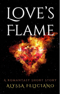 Love's Flame: A Romantasy Short Story (Short & Sweet)