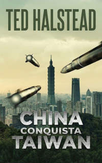 China conquista Taiwan (Os agentes russos Livro 8) (Portuguese Edition)