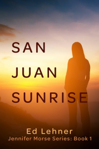 San Juan Sunrise (Jennifer Morse Series)