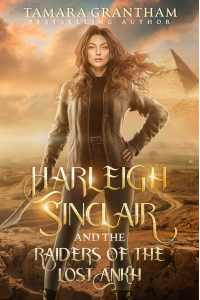 Harleigh Sinclair and the Raiders of the Lost Ankh