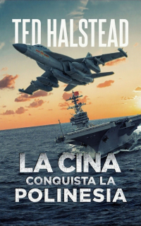 La Cina conquista la Polinesia (Gli agenti russi Vol. 9)