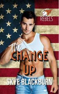 The Change Up (The Bay Area Rebels Book 2)
