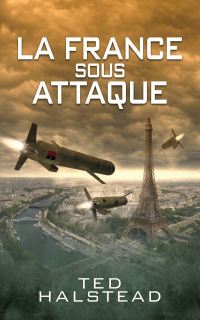 La France sous attaque (Les agents français t. 1)
