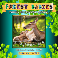 Forest Babies: Family and Food in Nature