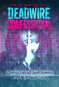 Deadwire Confessional