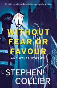 Without Fear or Favour and other stories
