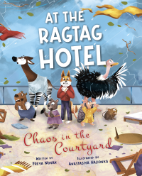 At the Ragtag Hotel: Chaos in the Courtyard