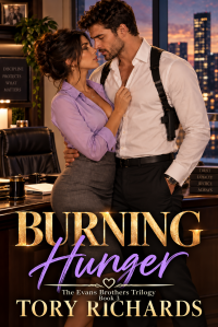 Burning Hunger: They couldn't get enough of each other! (Evans Brothers Trilogy Book 3)