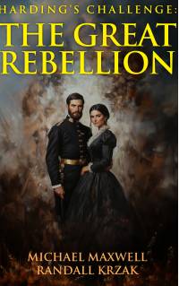 Harding's Challenge: The Great Rebellion